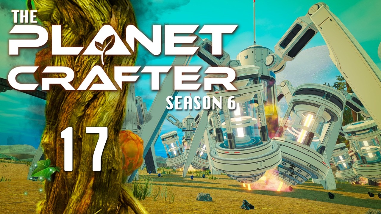 Серьезная терраформация! | DLC Planet Crafter «Токсичность», 6 сезон, 17 серия
