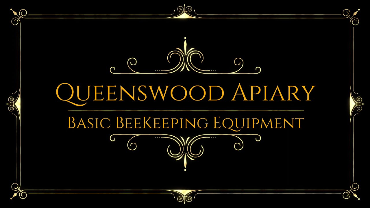 6, Basic BeeKeeping Equipment
