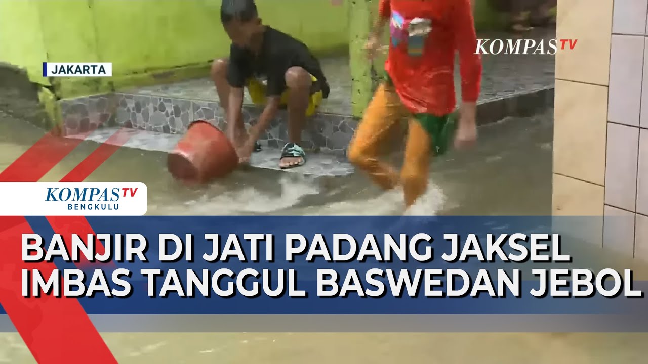 Banjir di Jati Padang Jaksel Imbas Tanggul Baswedan Jebol