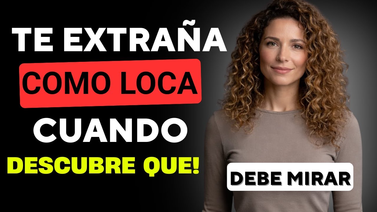 DEBES VER  Una Mujer Te Extraña Como Loca Cuando Descubre Esto Sobre Ti
