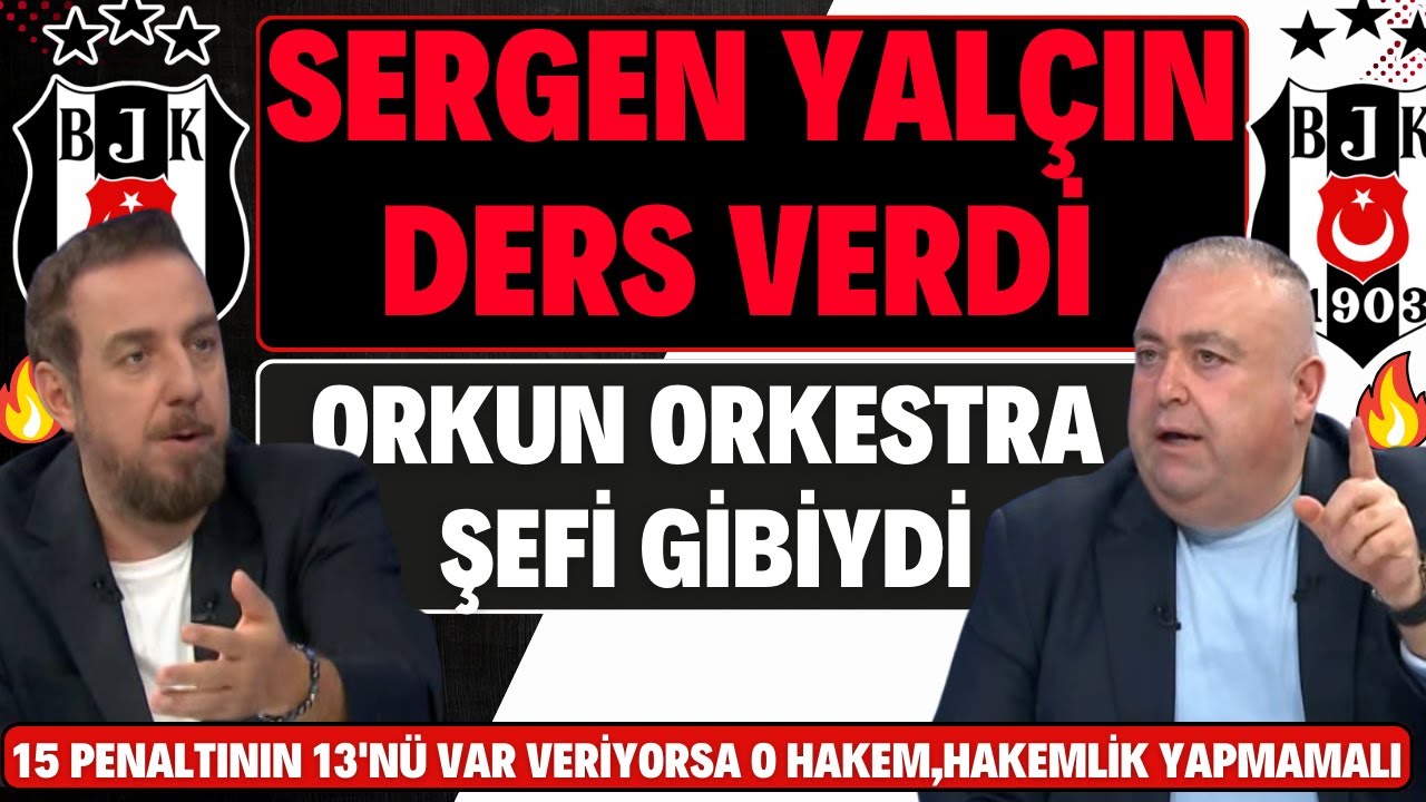 SERGEN YALÇIN DERS VERDİ | ORKUN ORKESTRA ŞEFİ GİBİ