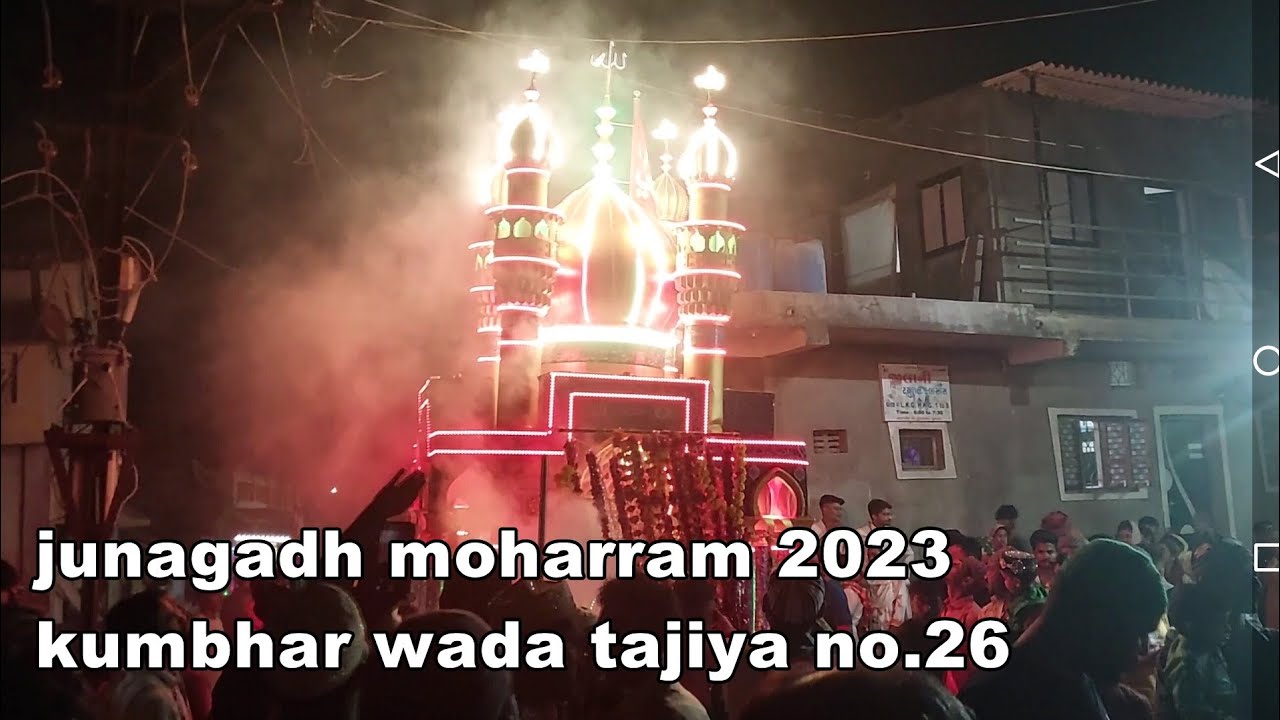 junagadh moharram 2023 || kumbhar wada tajiya no.27 || asif sumra ||