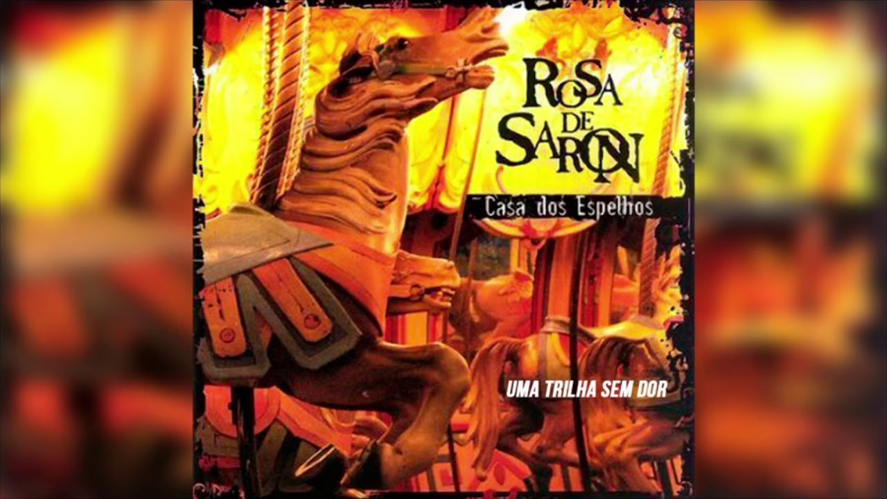 Rosa de Saron - Uma Trilha Sem Dor (Álbum Casa dos Espelhos)