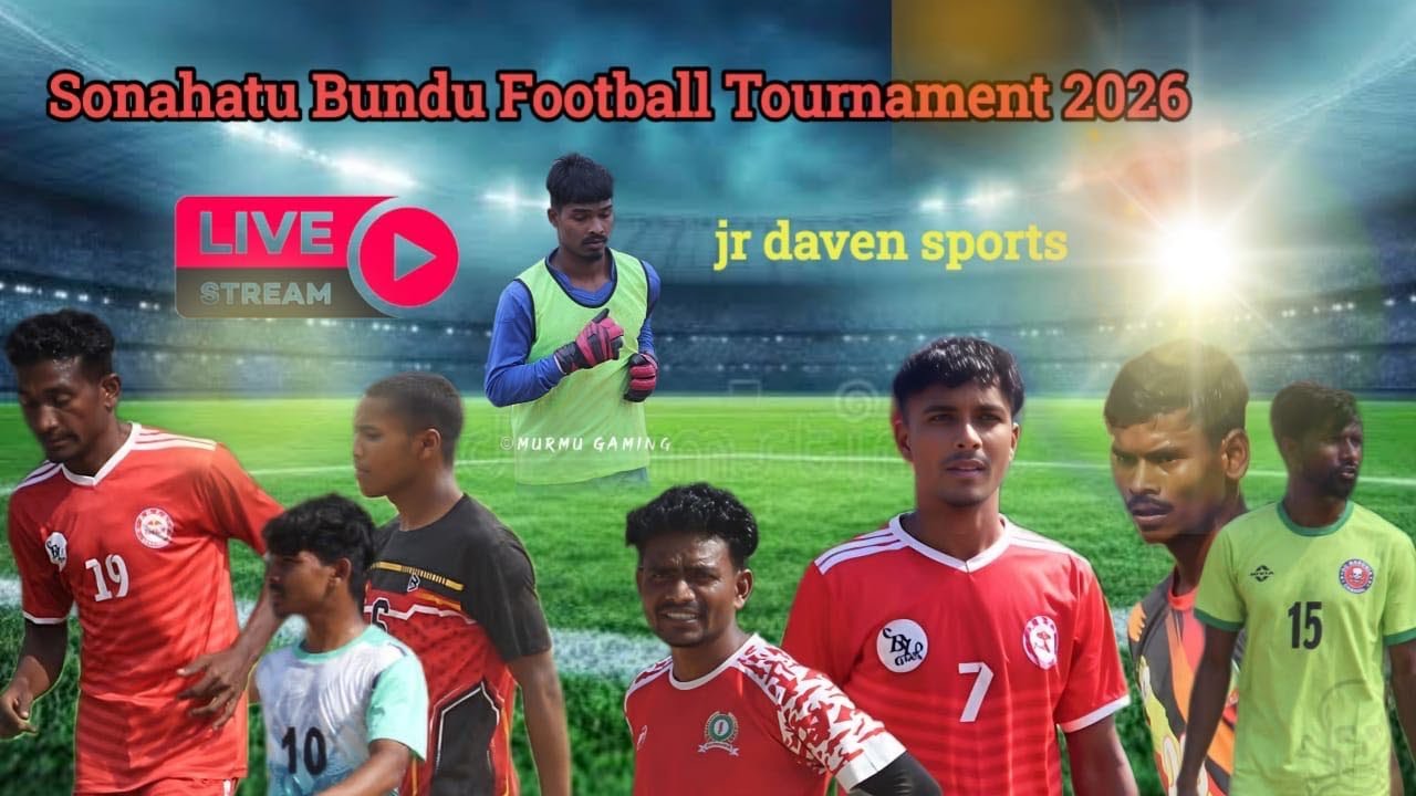 Sonahatu football tournament 2026