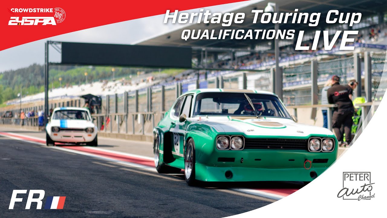 🇫🇷 LIVE 🔴 24 Heures de Spa - Centenaire - Heritage Touring Cup, Qualification