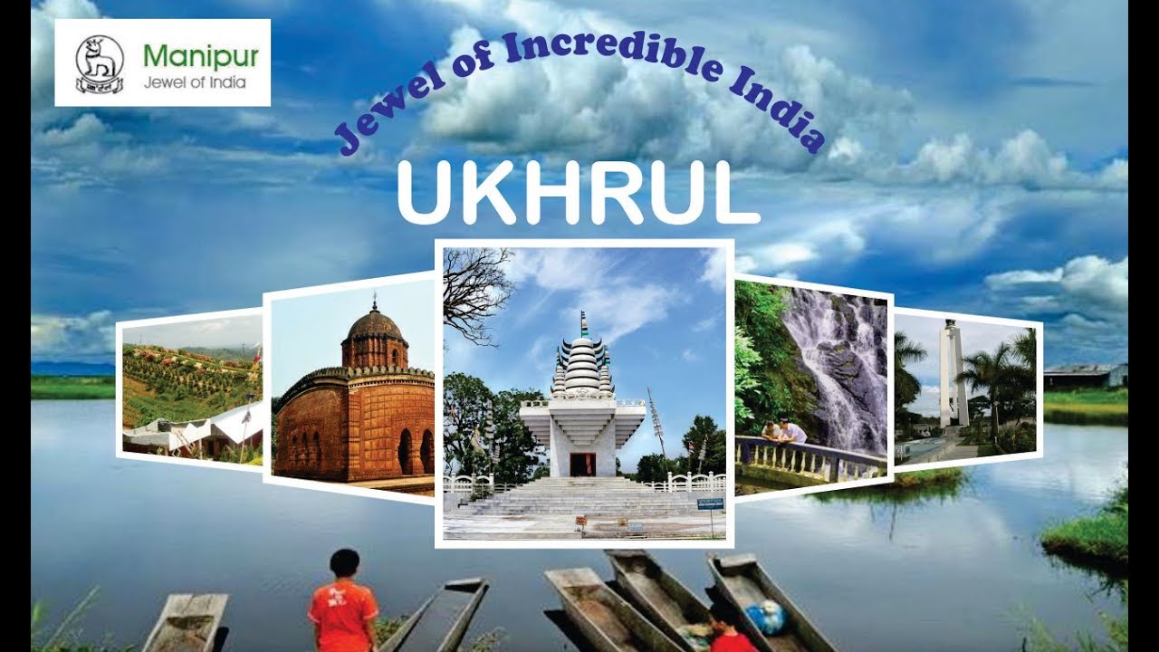 Ukhrul | Manipur Tourism | Top Places to Visit in Manipur | Incredible India