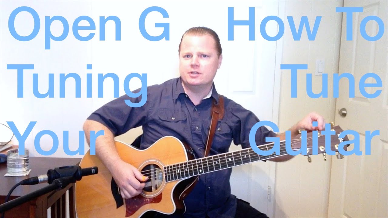 How to Tune Your Guitar to Open G Tuning (a/k/a Taro Patch)
