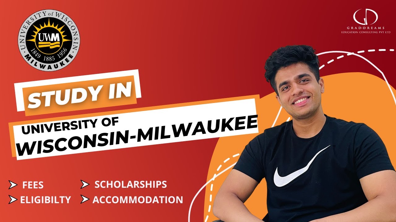 University Of Wisconsin-Milwaukee (UWM): Top Programs, Fees, Eligibility, Scholarships #studyabroad