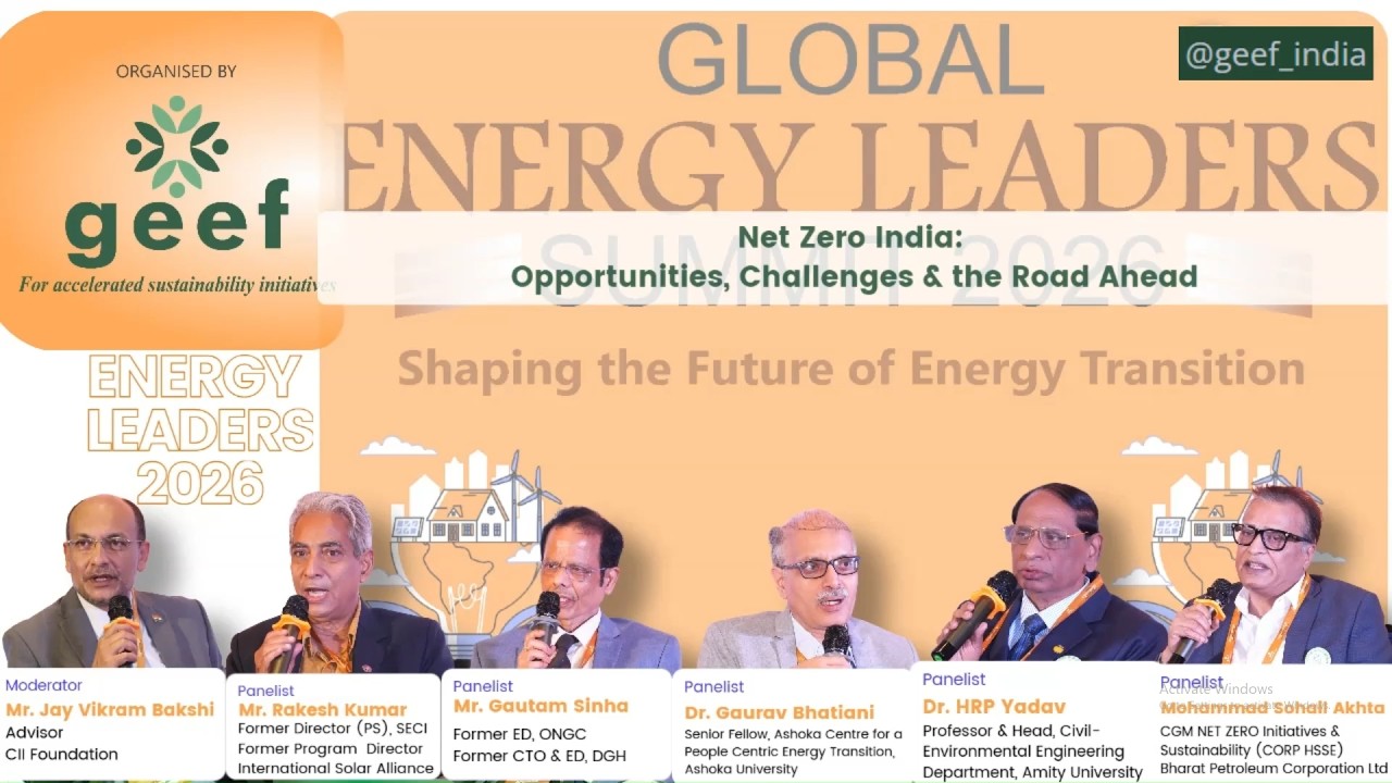 GEEF Global Energy Leaders Summit 2026: Net Zero India: Opportunities, Challenges & the Road Ahead