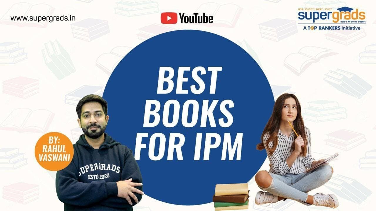 Best Books For IPMAT 2022 Preparation | Study Material For IPM Rohtak/IPM Indore | SUPERGRADS