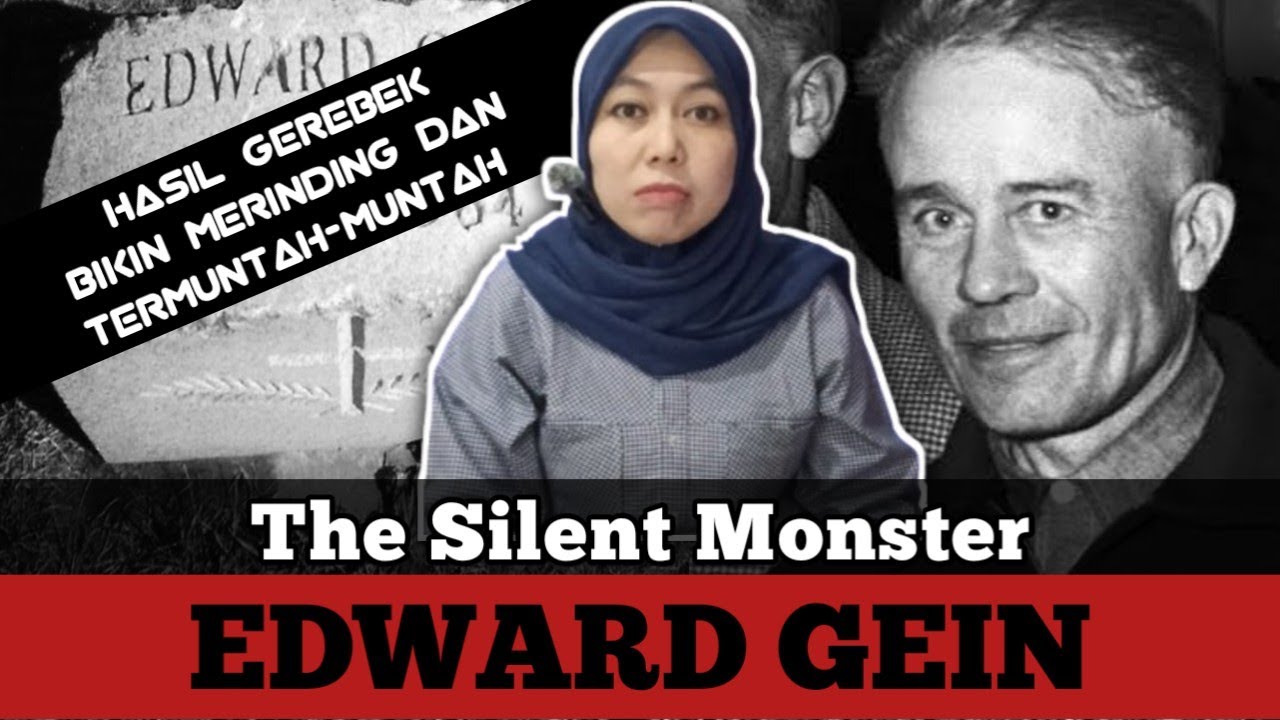 ED GEIN | OBSESI PALING HOROR DALAM SEJARAH AMERIKA 