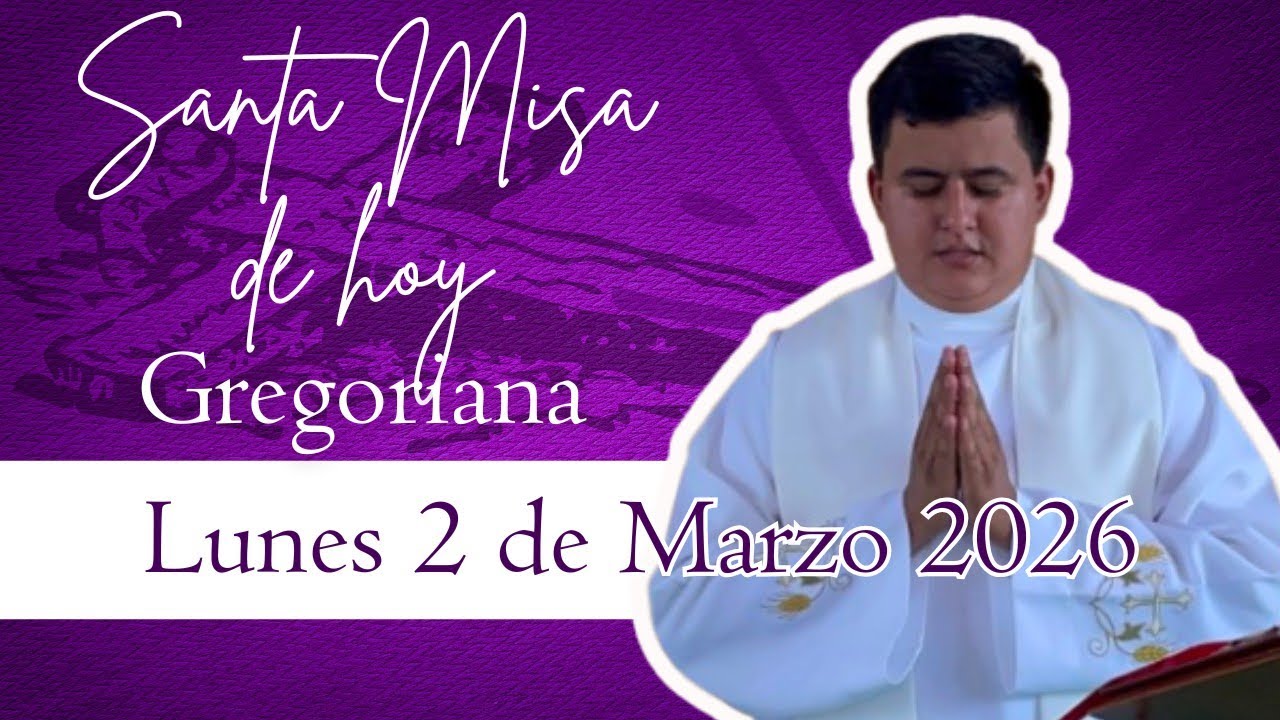 SANTA MISA DE HOY | Con el Padre Umaña Ángel / 2 de Marzo