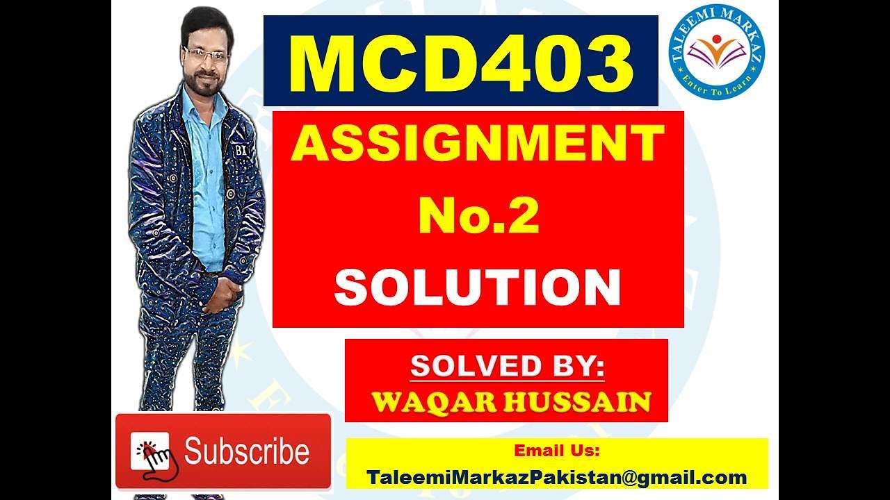 MCD403 Assignment No 2 Solution By Taleemi Markaz