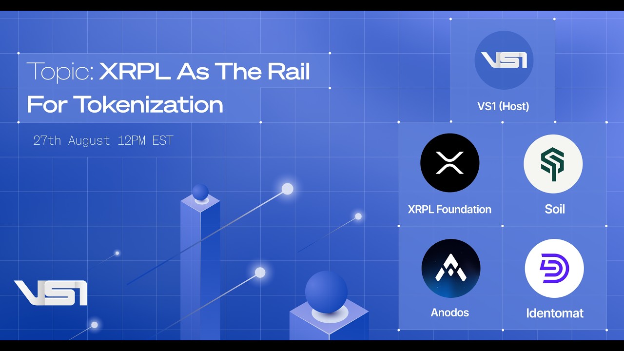 VS1.finance presents: RWA Tokenization on XRPL  with VS1, Soil, Identomat, and XRPL foundation.