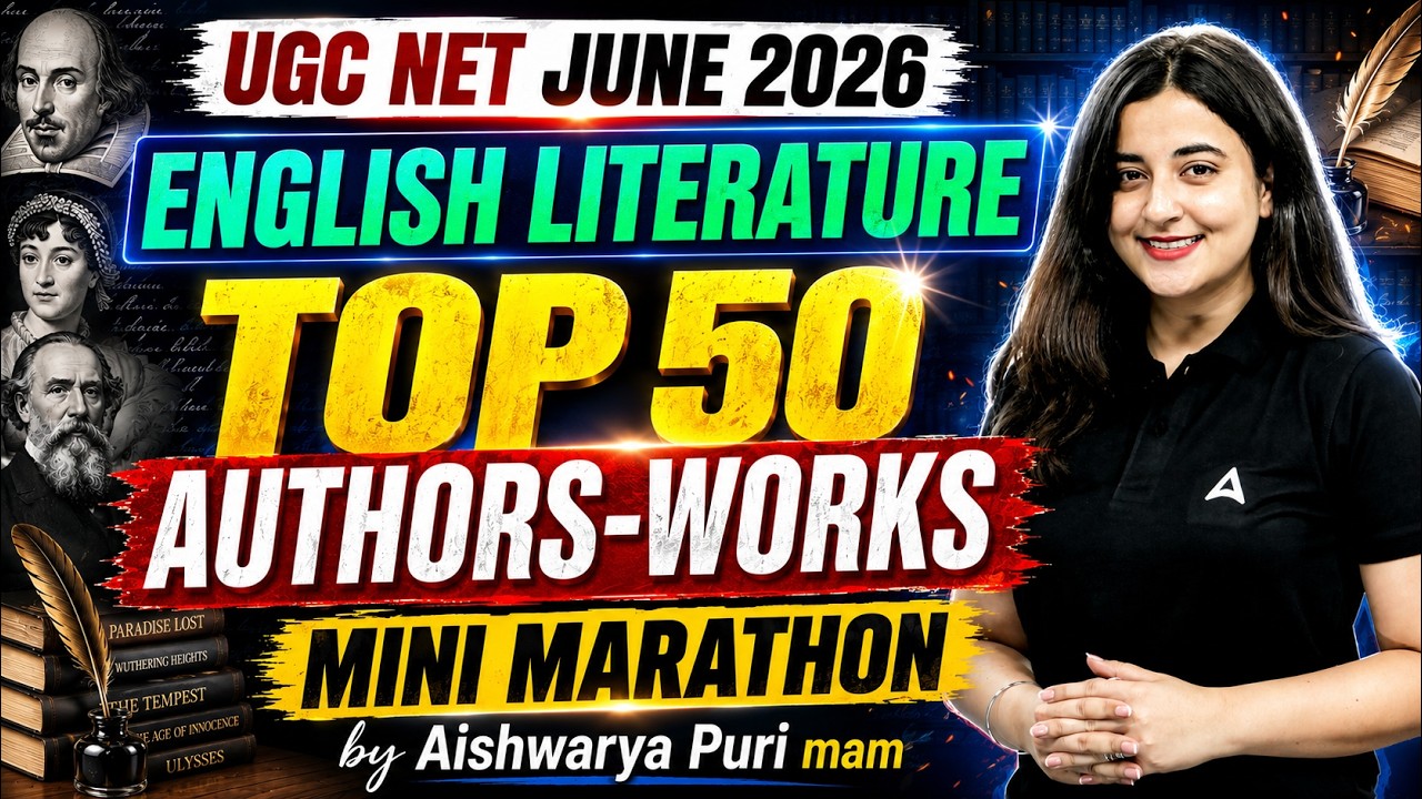 UGC NET English Literature | UGC NET English Top 50 Authors Works By Aishwarya Puri