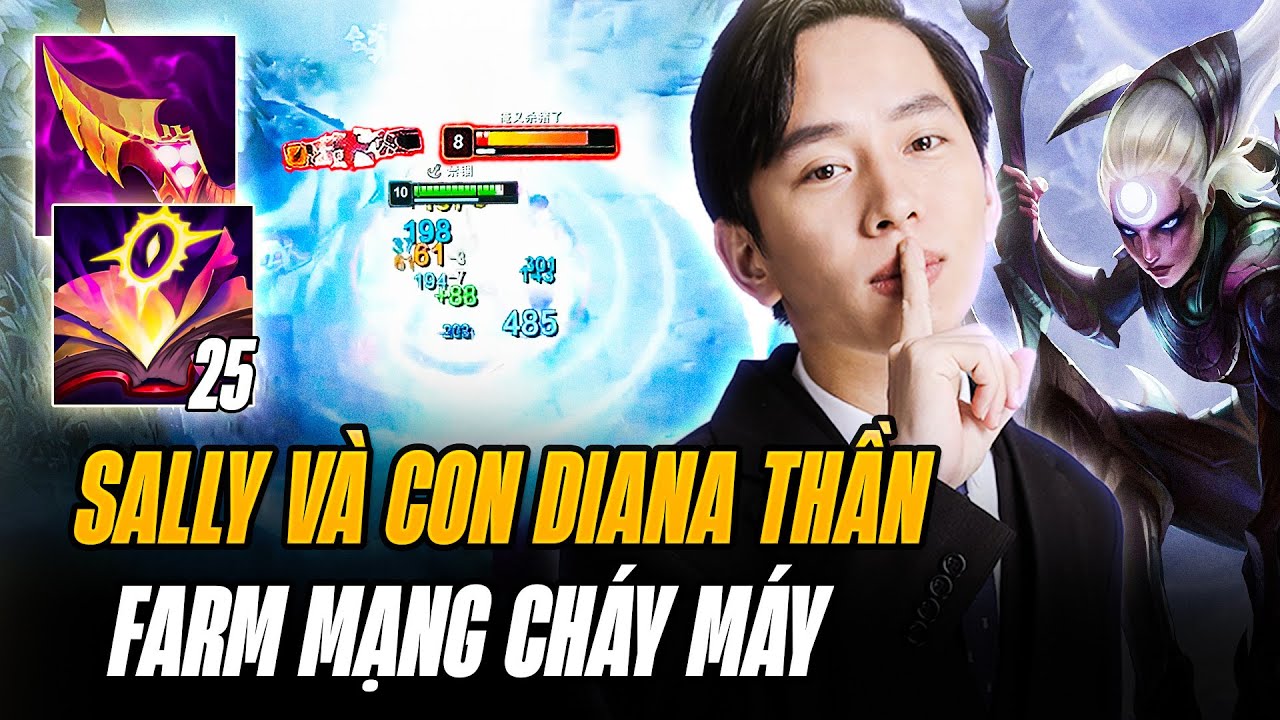 Diana Trong Tay Sally Farm 30 Mạng Khiến Rừng Địch Khóc Thét Vì Hết Game Vẫn Chưa Xong Đồ Đi Rừng