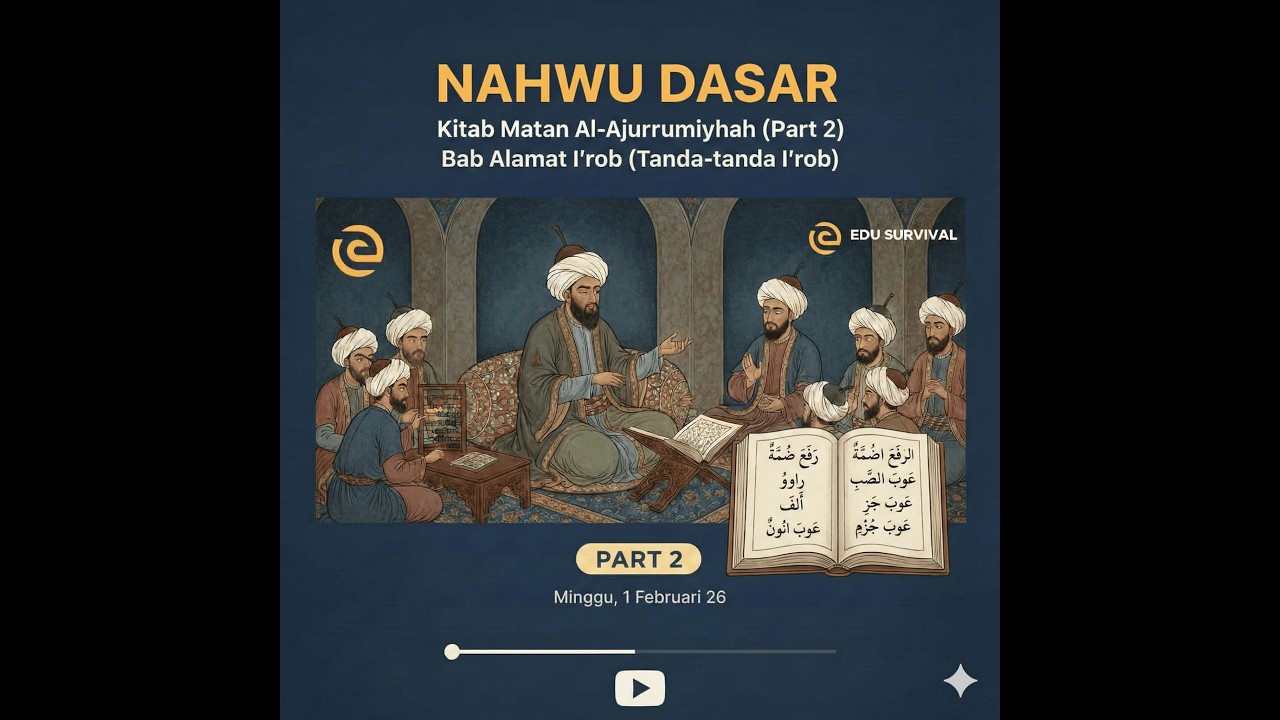 Belajar Nahwu PART 2 : Rahasia Membedakan Harokat dan Huruf dalam I'rob