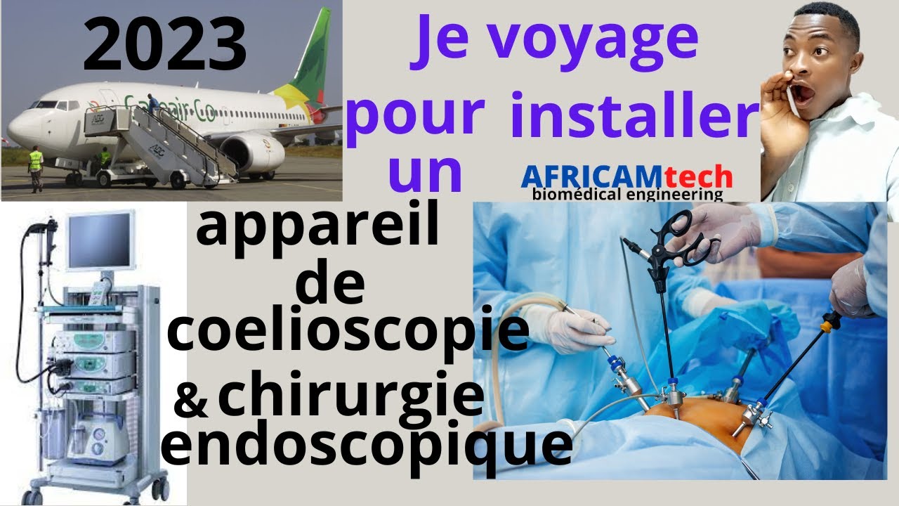 INSTALLATION & FORMATION COMPLETE  sur APPAREIL DE COELIOSCOPIE  (Chirurgie Endoscopique)