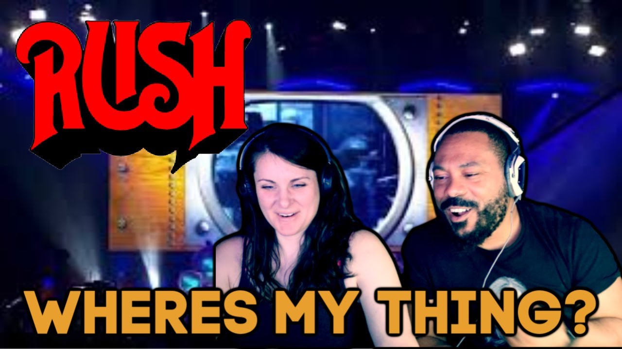 Rush Wheres My Thing? Here It Is
