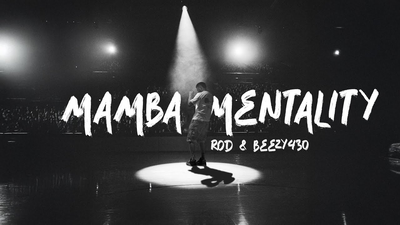 ROD & Beezy430 - Mamba Mentality (Official Video)