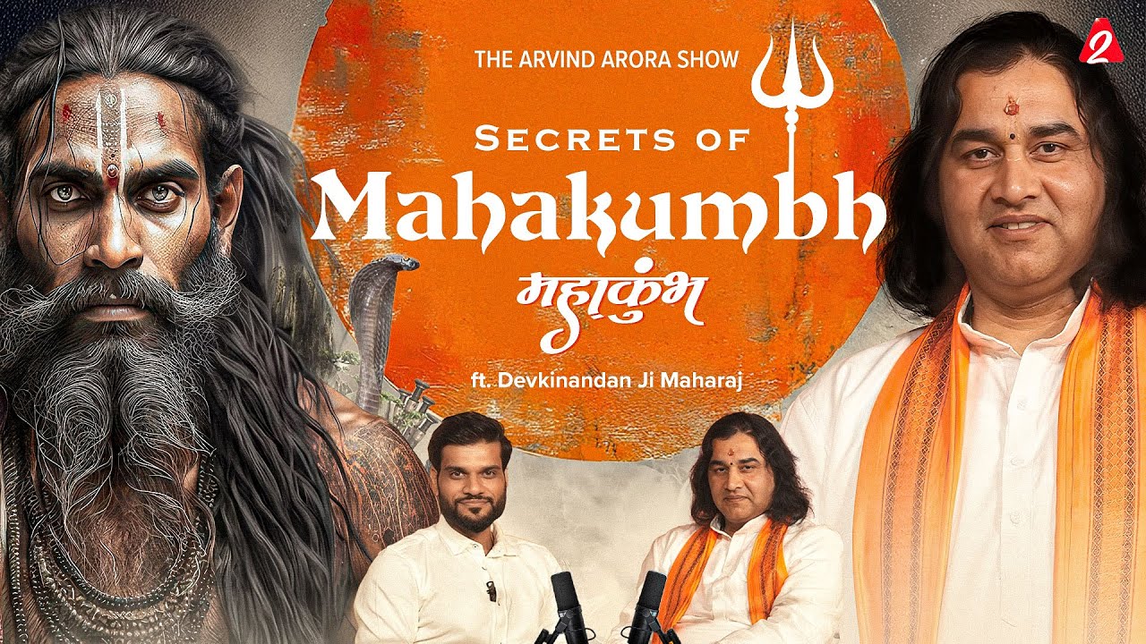 Secrets of MAHAKUMBH & Sanatan Dharma ! Podcast of Devki Nandan ji Maharaj by A2