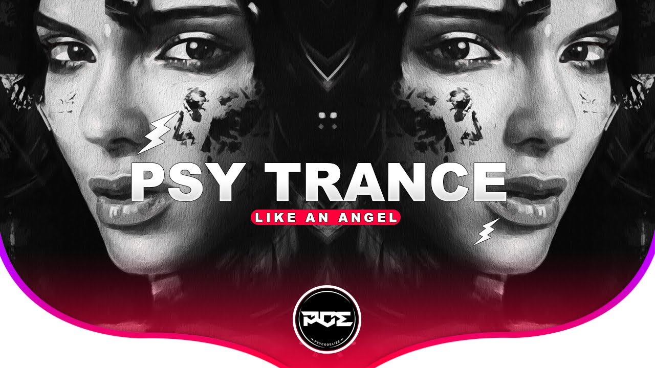 PSYTRANCE ● Dopamine & Yeshua - Like An Angel