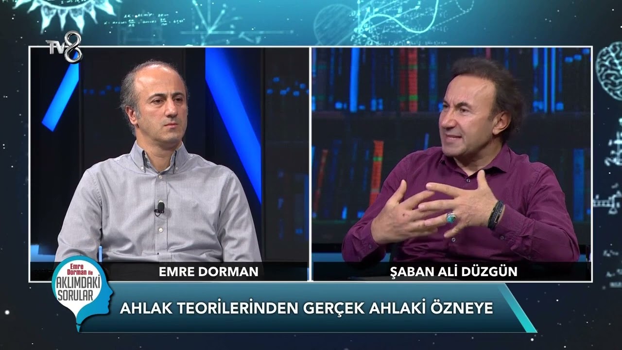 Ahlak Teorilerinden Ger&ccedil;ek Ahlaki &Ouml;zneye / Şaban Ali D&uuml;zg&uuml;n - Emre Dorman