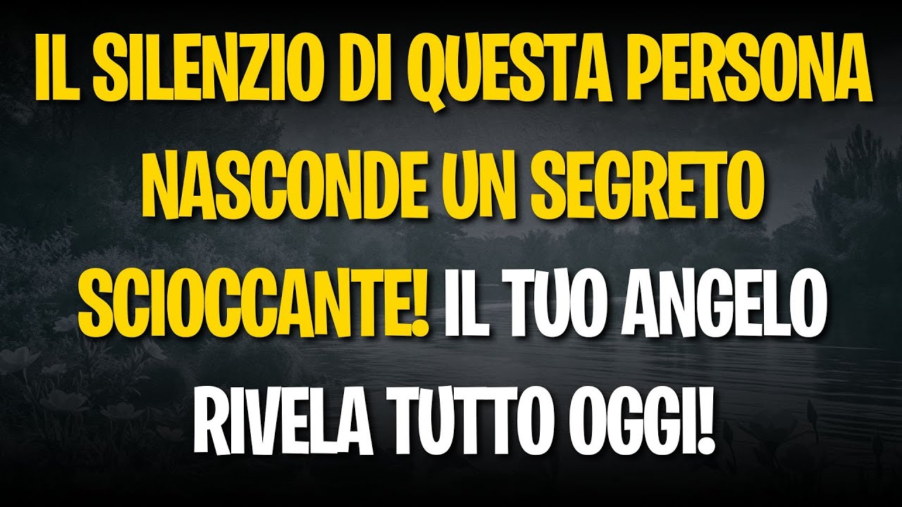 ​Il silenzio di questa persona nasconde un segreto scioccante! Il tuo angelo rivela tutto oggi!​