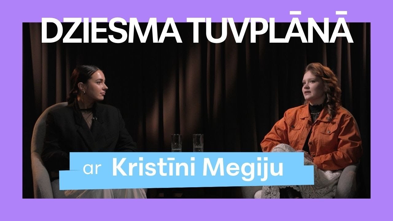 "Dziesma tuvplānā" ar Kristīni Megiju | Nejaušību nav?
