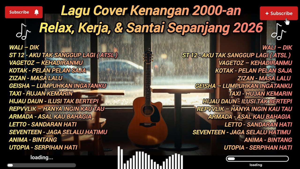 Lagu Cover Kenangan 2000-an | Relax, Kerja, & Santai Sepanjang 2026