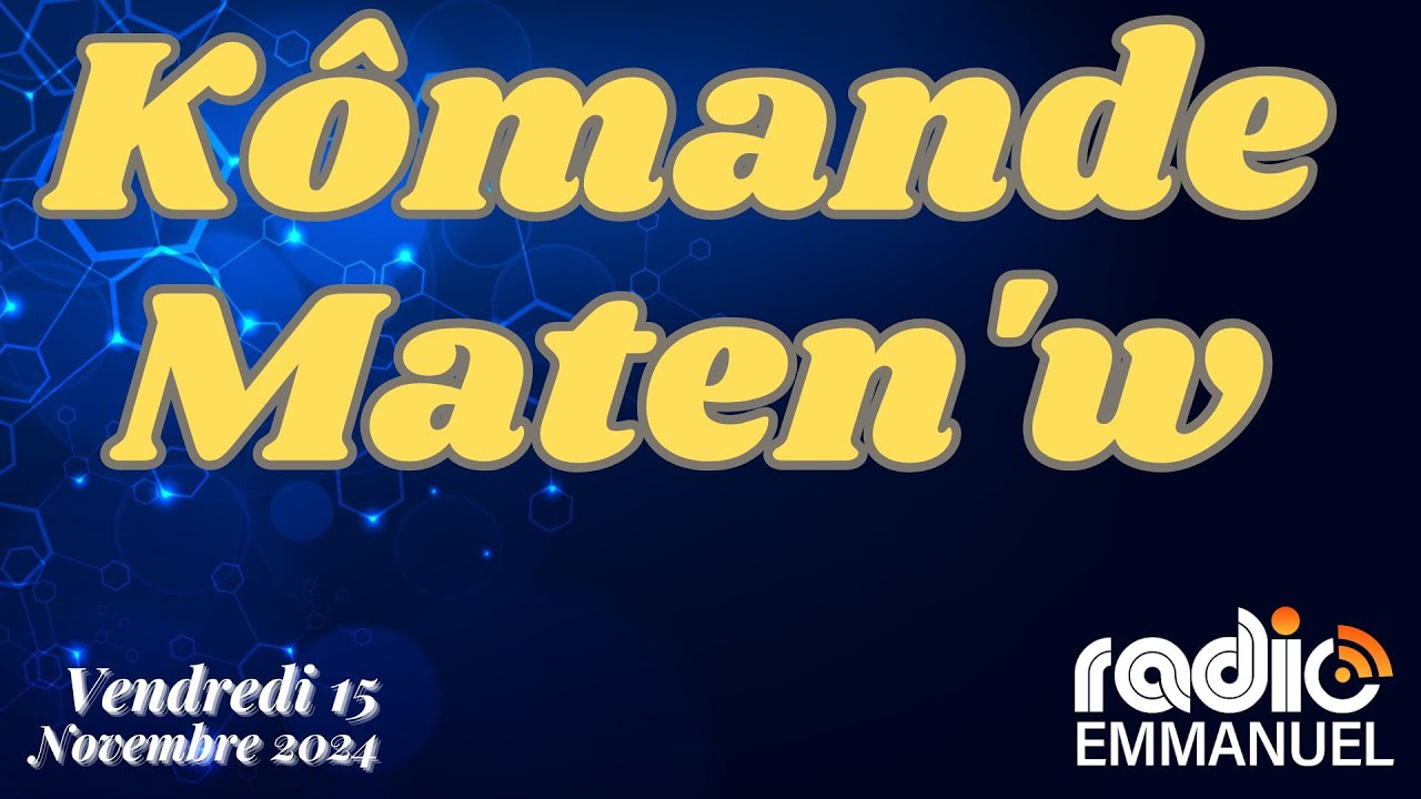KÔMANDE MATEN'W (PIERRE BINSE ROCHE) RADIO EMMANUEL