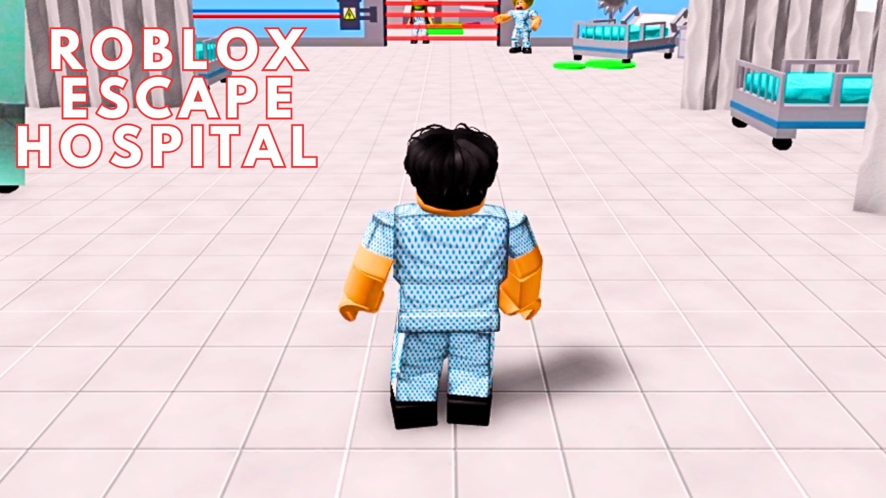 Roblox Escape Hospital Obby Gaming