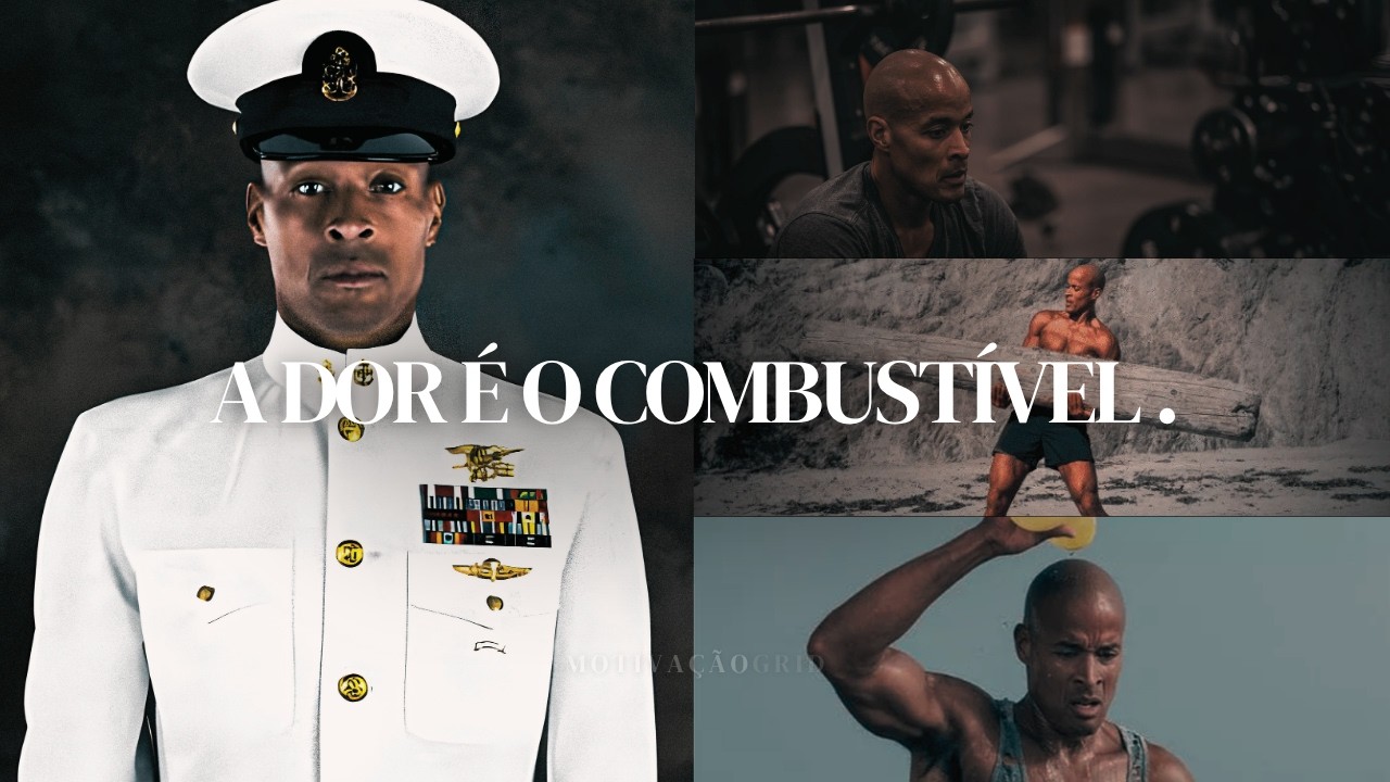 A DOR É O COMBUSTÍVEL - David Goggins | MOTIVACIONAL 2025