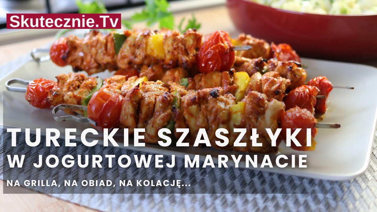 Tavuk Şiş. Tureckie szaszłyki z kurczaka w jogurtowej marynacie paprykowej :: Skutecznie.Tv