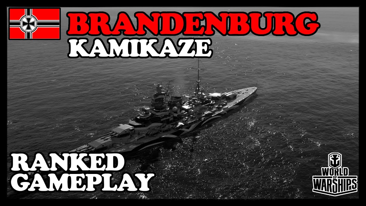 BRANDENBURG KAMIKAZE MODE - RANKED GAMEPLAY - WORLD OF WARSHIPS - PC [PT/BR]