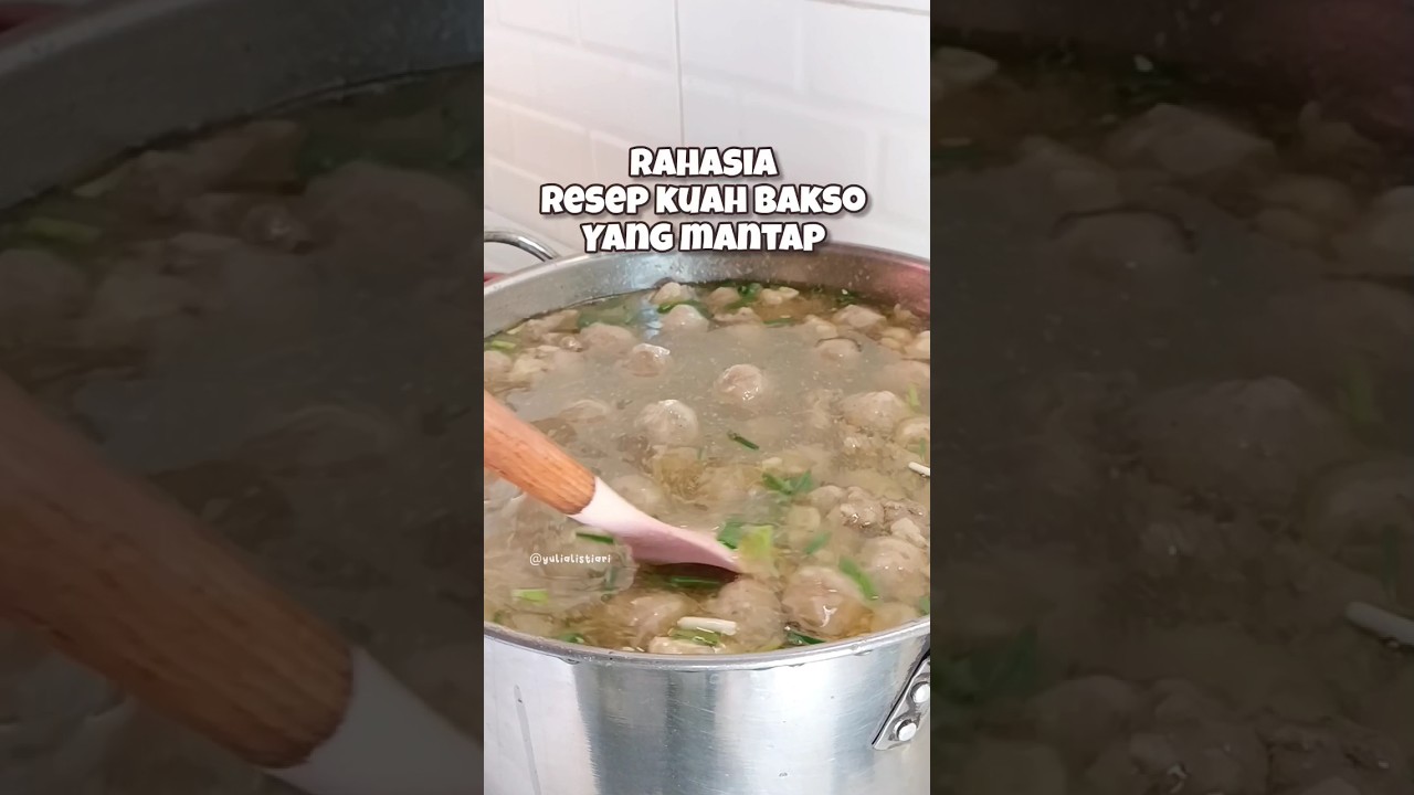 RAHASIA RESEP KUAH BAKSO YANG MANTAP NGALDU #idejualan #shortvideo #resepkuahbakso #resepbakso #fyp