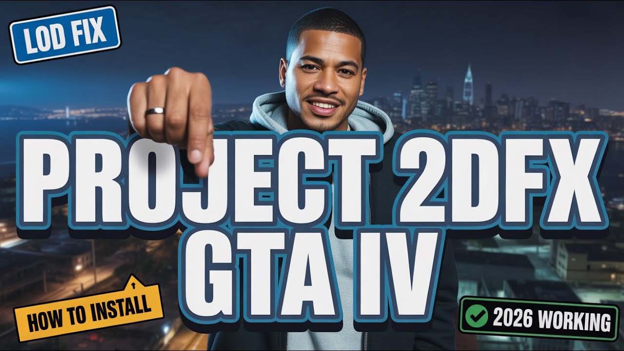 How to Install Project 2DFX in GTA IV (Draw Distance & LOD Fix) &ndash; 2026