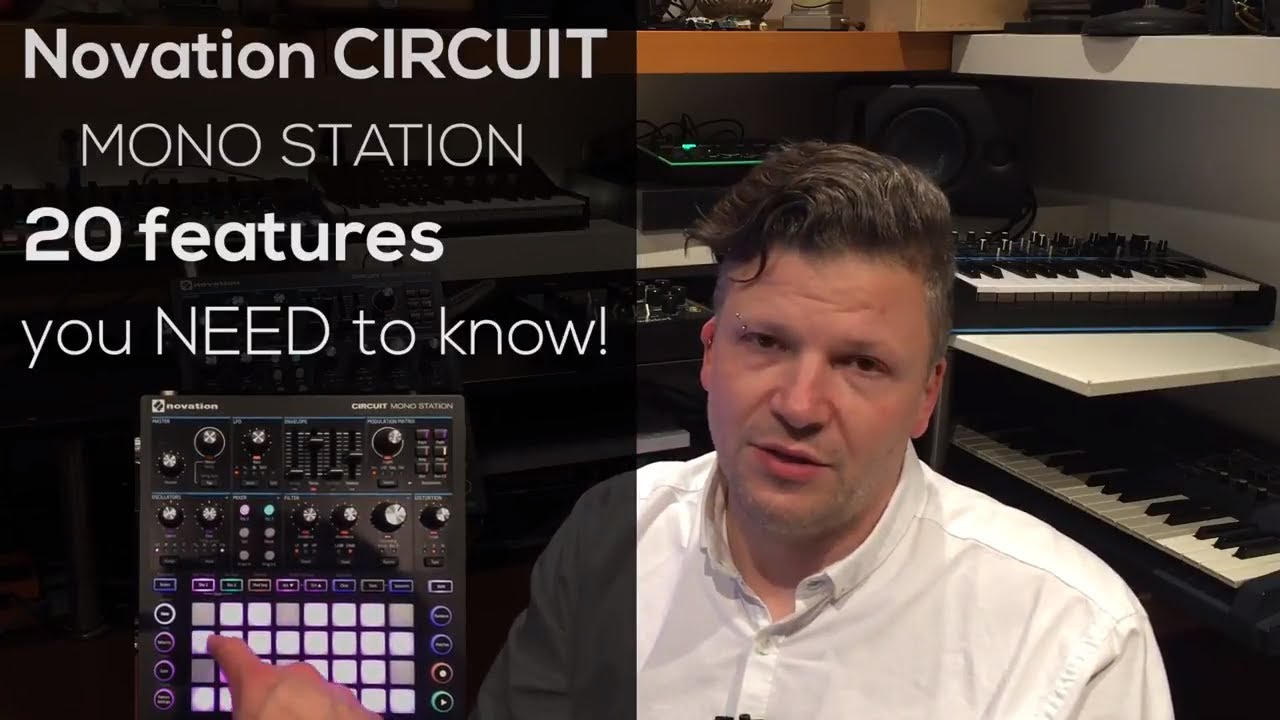 20 features of the Circuit MonoStation you need to know!