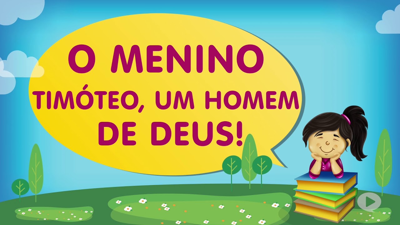 O MENINO TIMÓTEO, UM HOMEM DE DEUS! | Cantinho da Criança com a Tia Érika