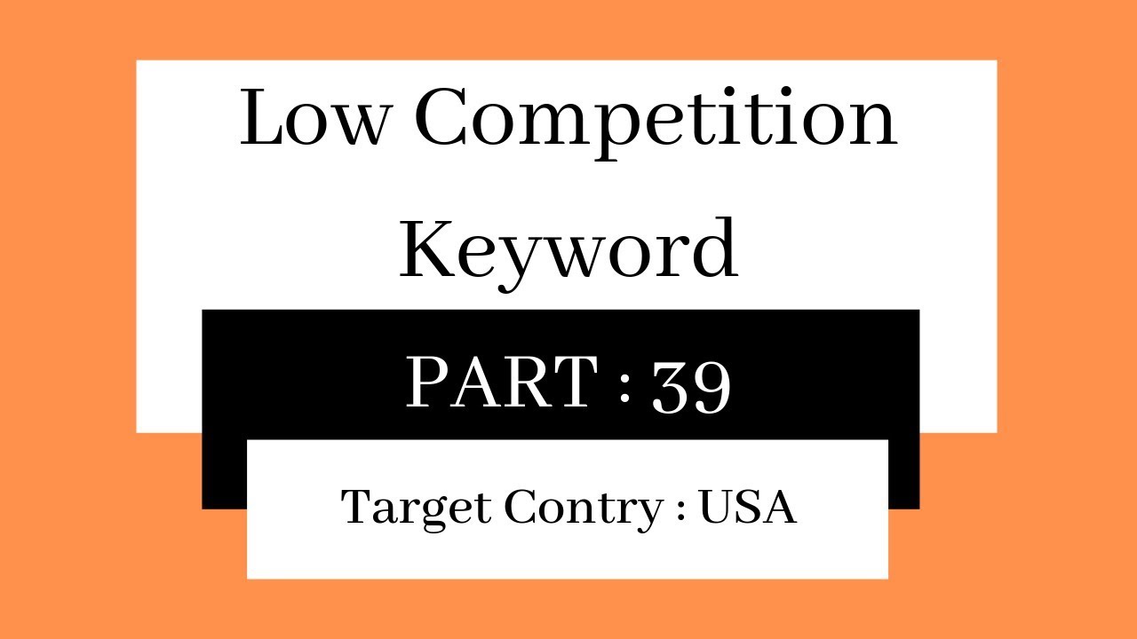 Micro Niche Keyword Research | Target Country USA | SEO Keyword Research 2019 Part 39