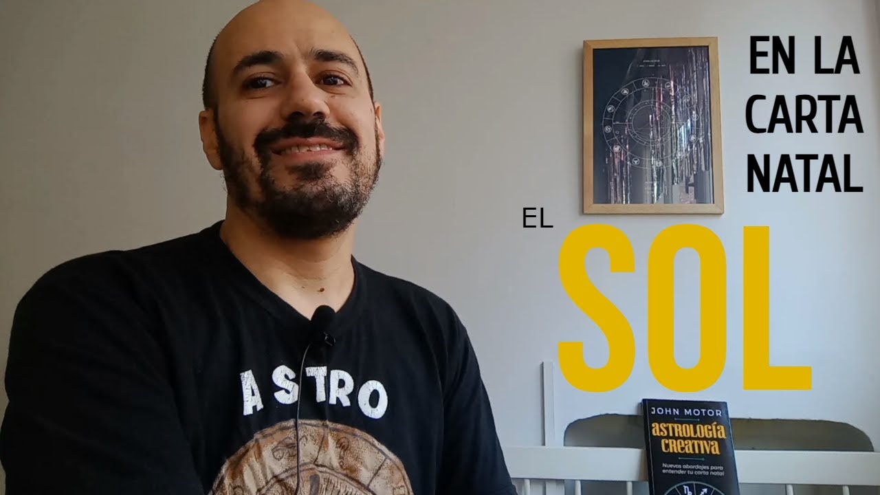 El Sol en la Carta Natal (Parte 1)