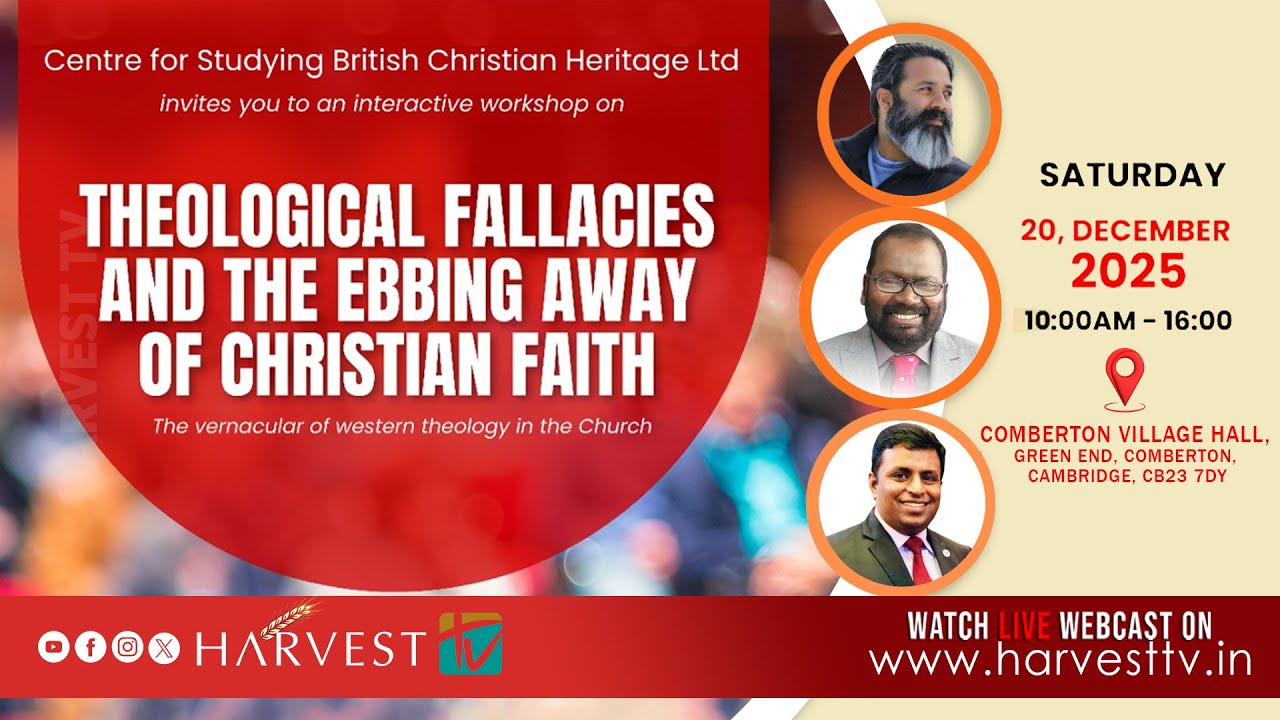 THEOLOGICAL FALLACIES AND THE EBBING AWAY OF CHRISTIAN FAITH | Dec 20, 2025 | Harvest TV