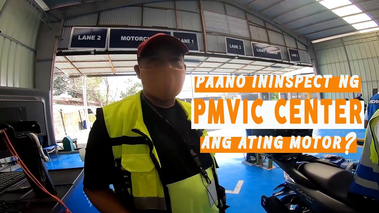 Paano iniinspect ng PMVIC center ang ating mga motor?