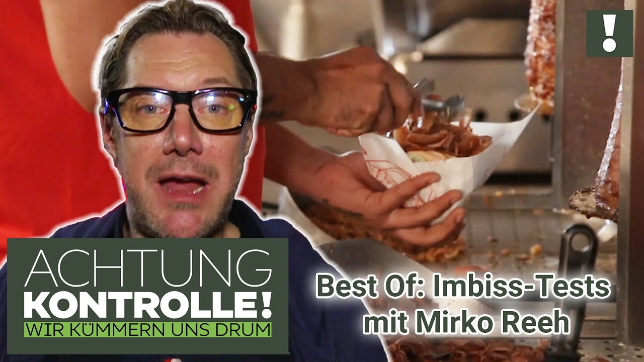 Malle, Reeperbahn und Co. 🥙 DÖNER-Kontrolle mit Mirko Reeh | Best Of| Achtung Kontrolle