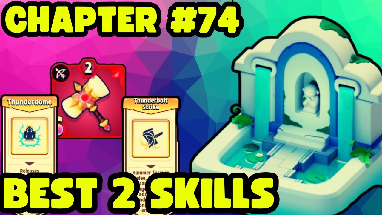 ARCHERO: CHAPTER #74! BEST 2 SKILLS FOR HAMMER!