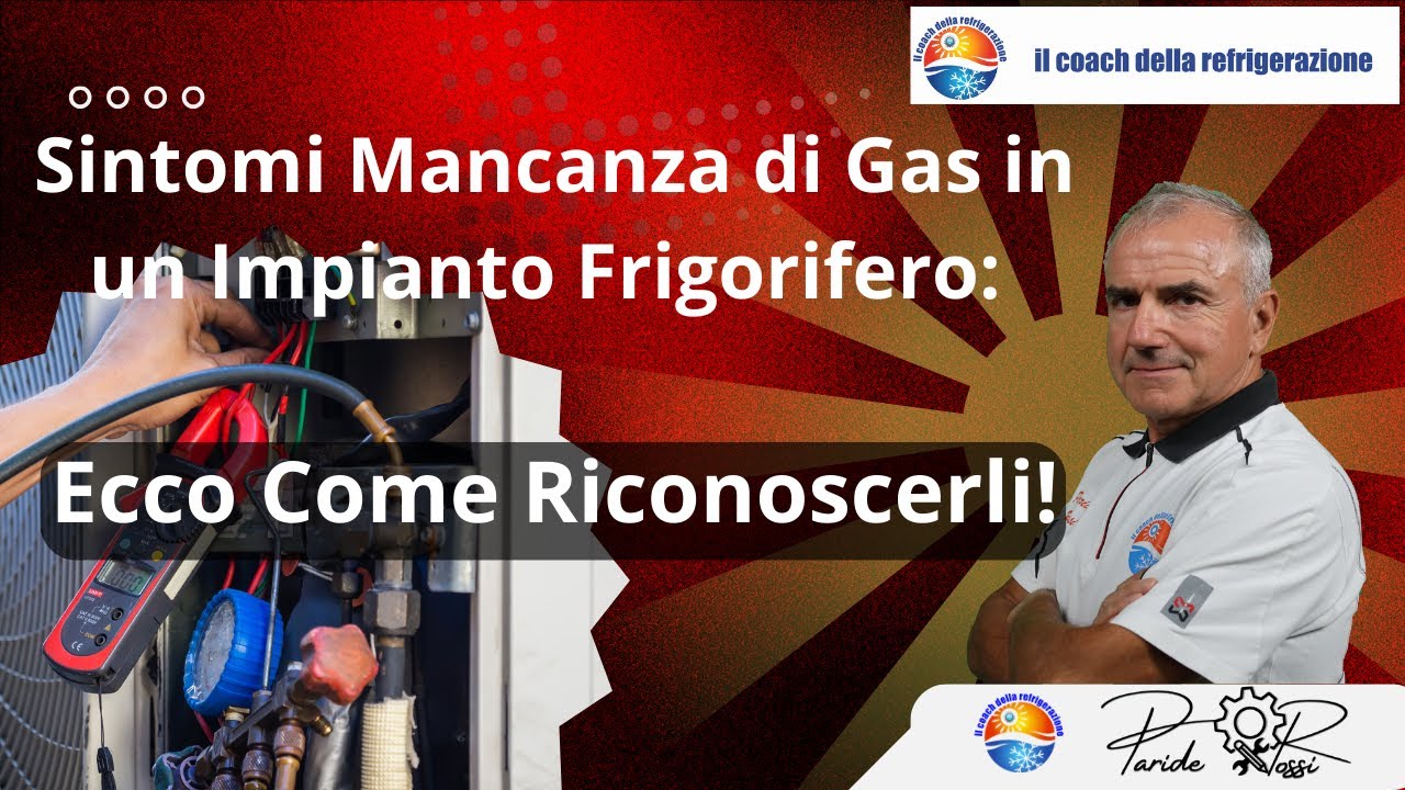 Mancanza di Gas in un Impianto Frigorifero: Come Riconoscerla Subito