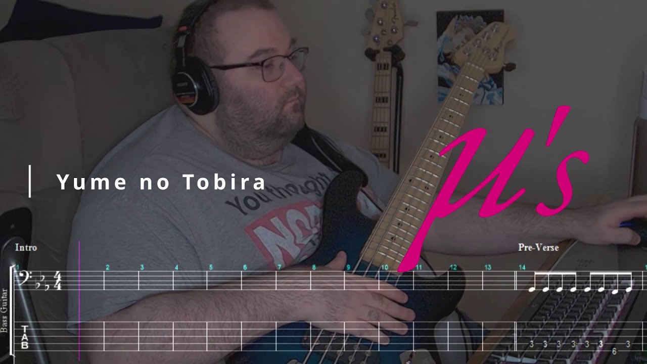μ’s - Yume no Tobira | Bass Cover & Play-Along TAB