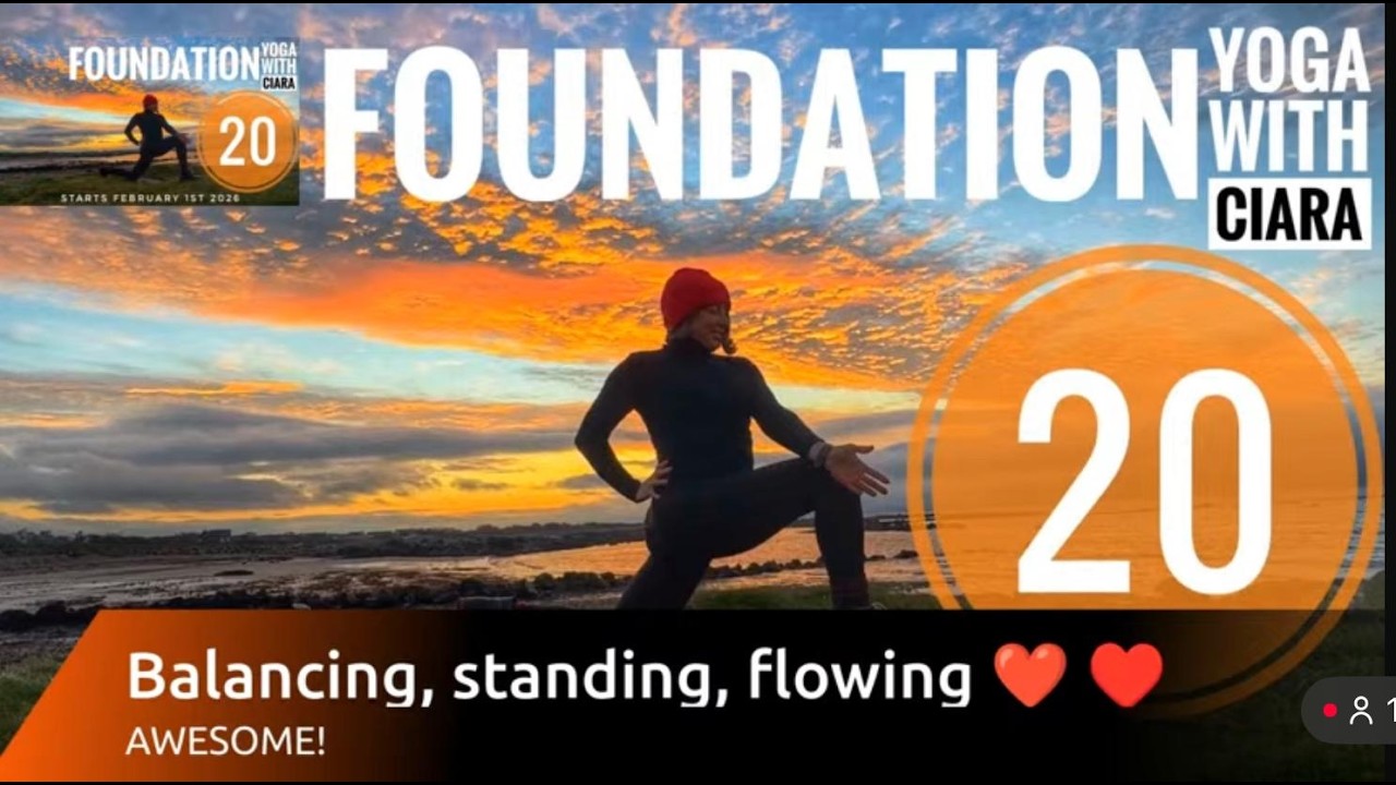 DAY 20: FOUNDATION : 21-Day Yoga Journey with Ciara