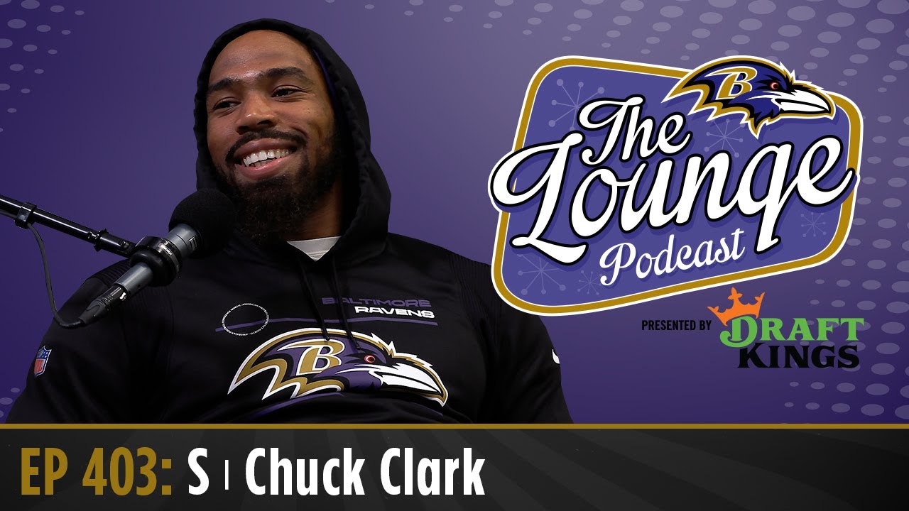 Chuck Clark Joins The Lounge | Baltimore Ravens