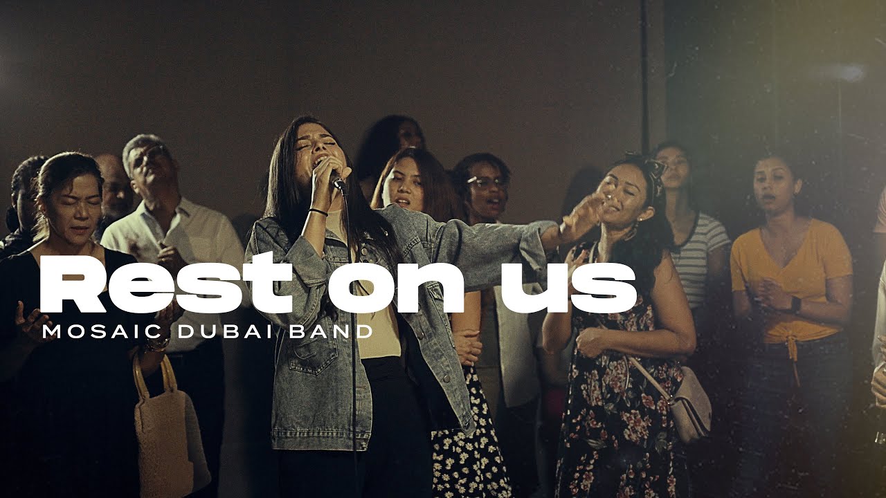 Rest on us (Maverick city & Upperroom) - Mosaic Dubai Band Cover